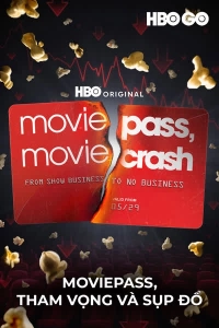 Moviepass, Tham Vọng Và Sụp Đổ