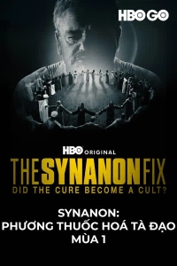 Synanon: Phương Thuốc Hoá Tà Đạo - Mùa 1