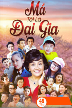 Má Tôi Là Đại Gia