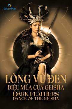Lông Vũ Đen: Điệu Múa Của Geisha