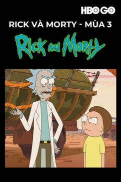 Rick Và Morty - Mùa 3