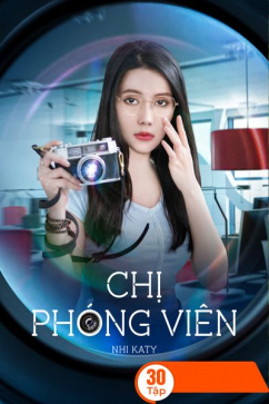 Chị Phóng Viên 2