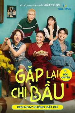 Gặp Lại Chị Bầu