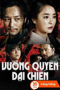 Vương Quyền Đại Chiến - Phần 1