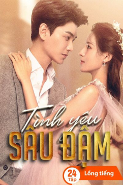 Tình Yêu Sâu Đậm