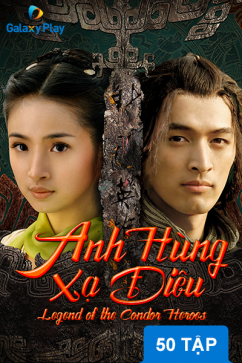 Anh Hùng Xạ Điêu 2008