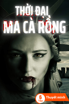 Thời Đại Ma Cà Rồng
