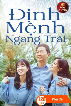 Định Mệnh Ngang Trái