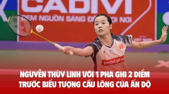 Nguyễn Thùy Linh với 1 pha ghi 2 điểm trước biểu tượng cầu lông của Ấn Độ